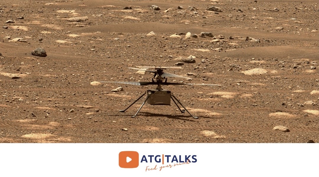 ATG Talks on Ingenuity – The First Alien Flight